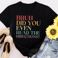 Sandjest Funny Teacher T-Shirt Did You Even Read TNF Directions Gift for Women Girl Friends Hoodie, Sweatshirt