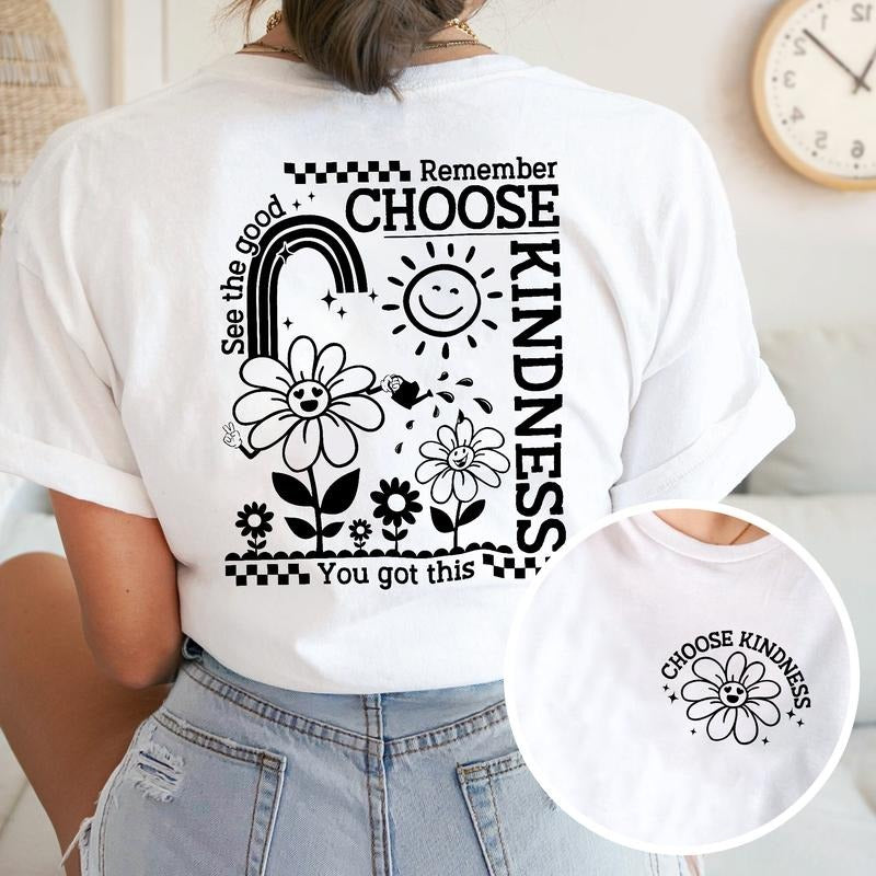 Sandjest Inspirational T-Shirt Remember Choose Kindness See TNF Good You Got This Gift for Women Girl Friends Hoodie,...