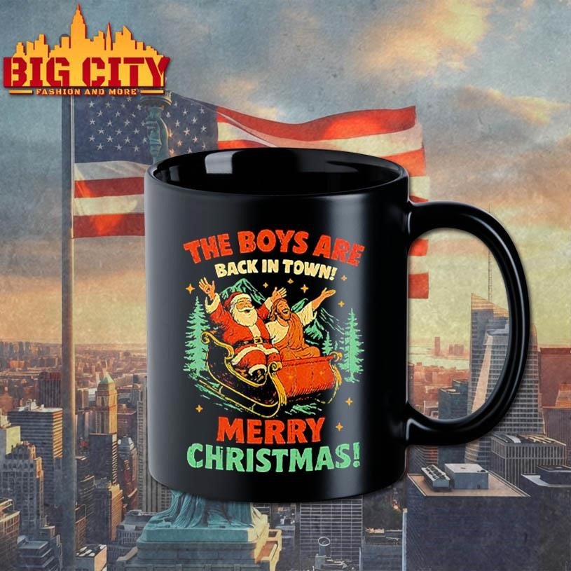 Santa Jesus The Boys Are Back In Town Christmas Shirt
