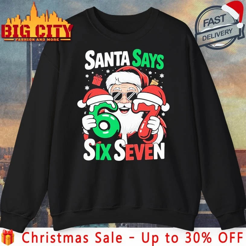 Santa Says Six Seven Christmas Cool Santa Meme 2025 shirt