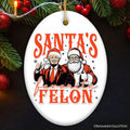 Santa's Favorite Felon Donald Trump Ornament, Whimsical Christmas Gift for Supporters T-Shirts, Hoodie, Sweatshirt