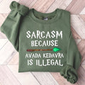 Sarcasm Because Ava.da Ked|avra Is Ille|g@l Sweatshirt, Wizard Shirt, Magic Tops Hoodie | RetroVerseTees.com
