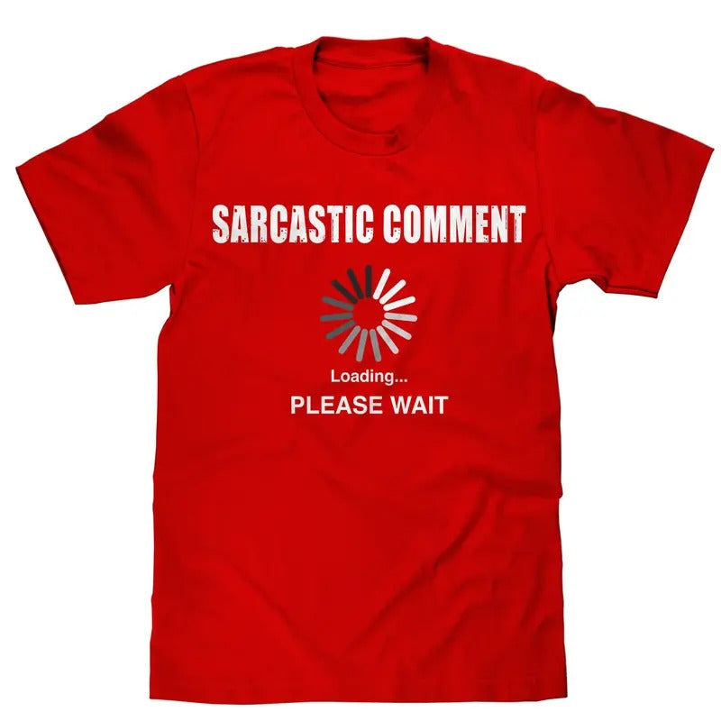 Sarcastic Comment T-Shirt - Red Hoodie, Sweatshirt | RetroVerseTees.com