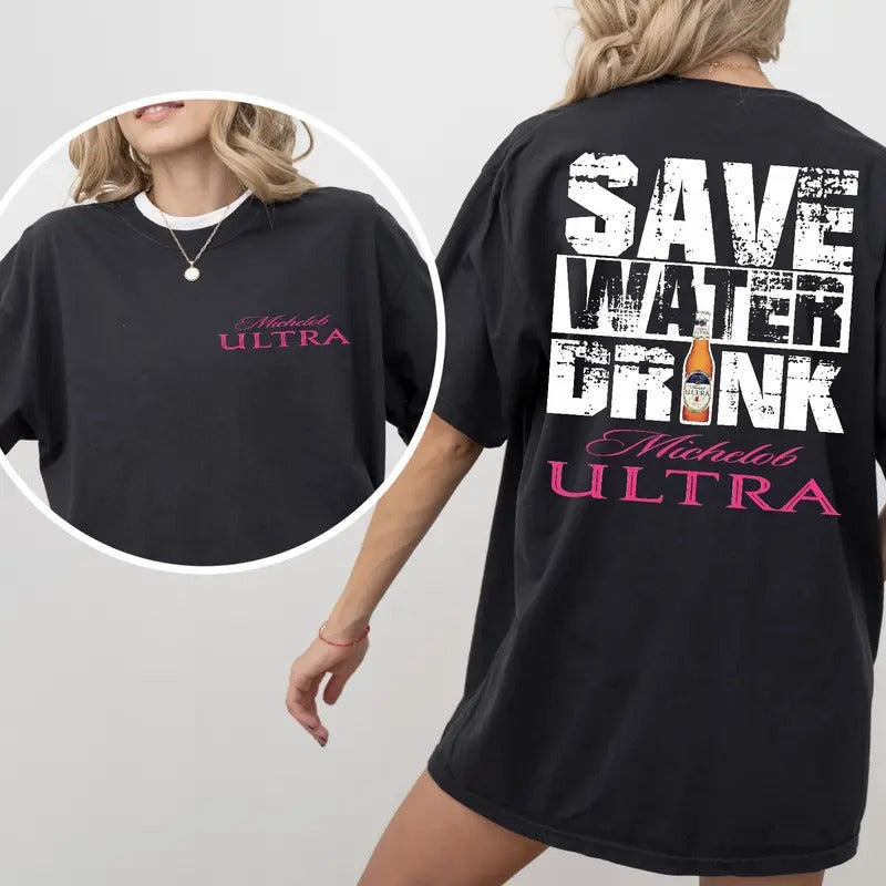 Save Water Drink Unisex Tshirt Casual Cotton Hoodie, Sweatshirt | RetroVerseTees.com