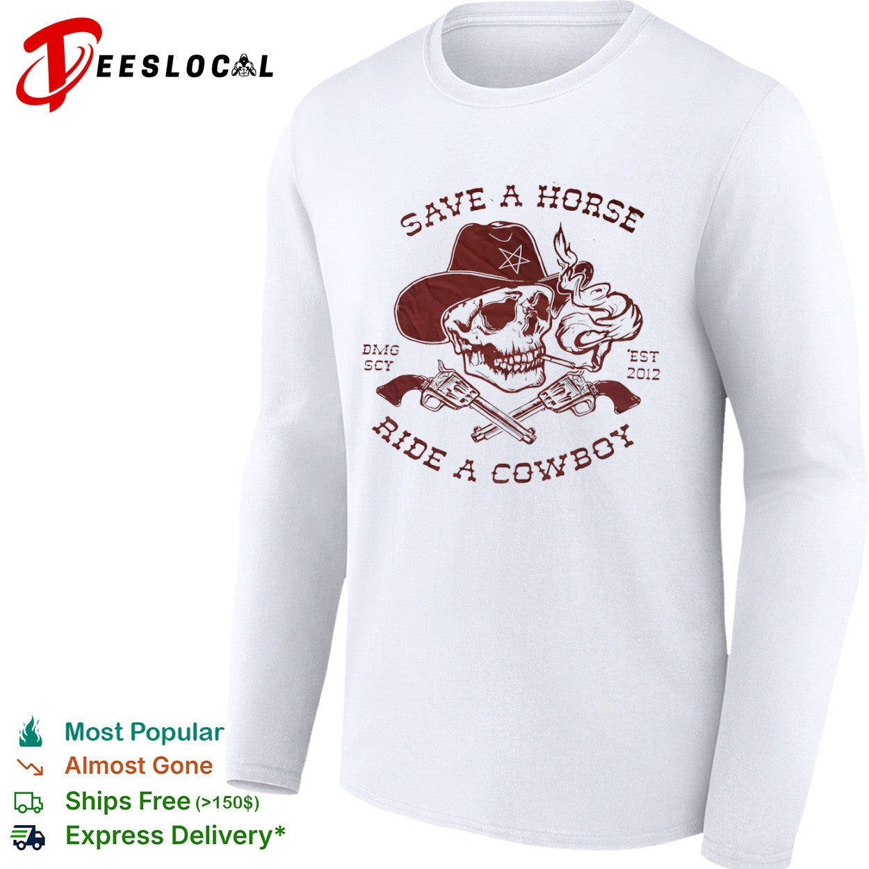 Save a Horse Ride a Cowboy Skull Cowboy shirt