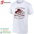 Save a Horse Ride a Cowboy Skull Cowboy shirt
