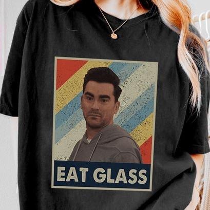 Schitt's Creek Movie Shirt David Rose Eat Glass Shirt Hoodie, Sweatshirt | RetroVerseTees.com
