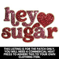 Sequin Hey Sugar Patch - PATCH ONLY T-Shirts, Hoodie, Sweatshirt | RetroVerseTees.com