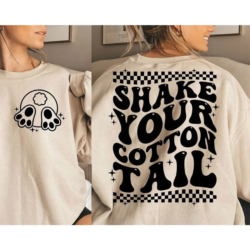 Shake Your Cotton Tail Sweatshirt Hoodie, Funny Easter Sweatshirt, Funny Easter Shirt | RetroVerseTees.com