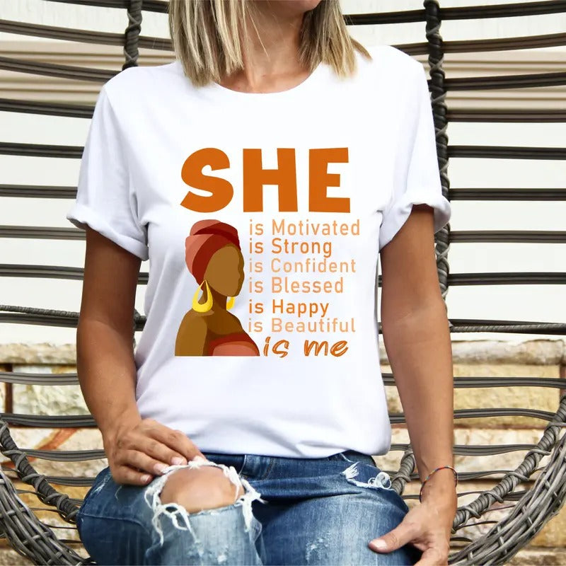 She Is Strong T-Shirt, Celebrating Black History Shirt, Afro Women Gift Tee, Black Pride Tee, She Is Confident She Is Me...