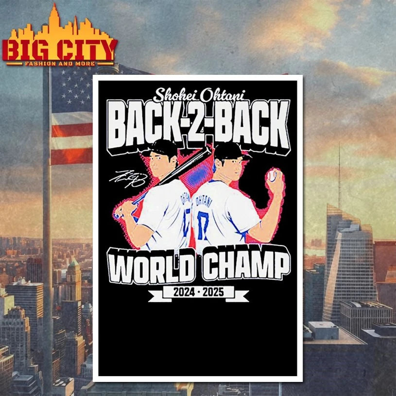Shohei Ohtani Back-to-Back World Champs 2024-2025 shirt