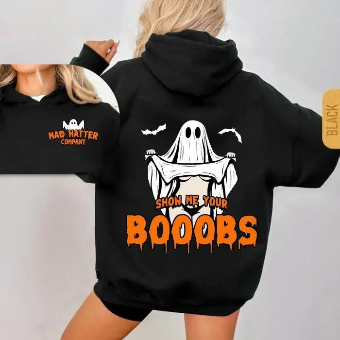Show Me Your Booobs Halloween Boo Hoodie, Mad Hatter Company Hoodie, Funny Halloween Boo 2 sides Hoodie for men & women...