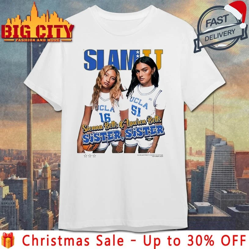 Sienna Betts And Lauren Betts Sister Sister Slamu shirt