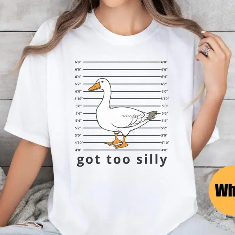 Silly Goose Shirt Got too silly Shirt Goose Tee Silly Goose Shirt Funny Shirt Gift Hoodie, Sweatshirt | RetroVerseTees.com