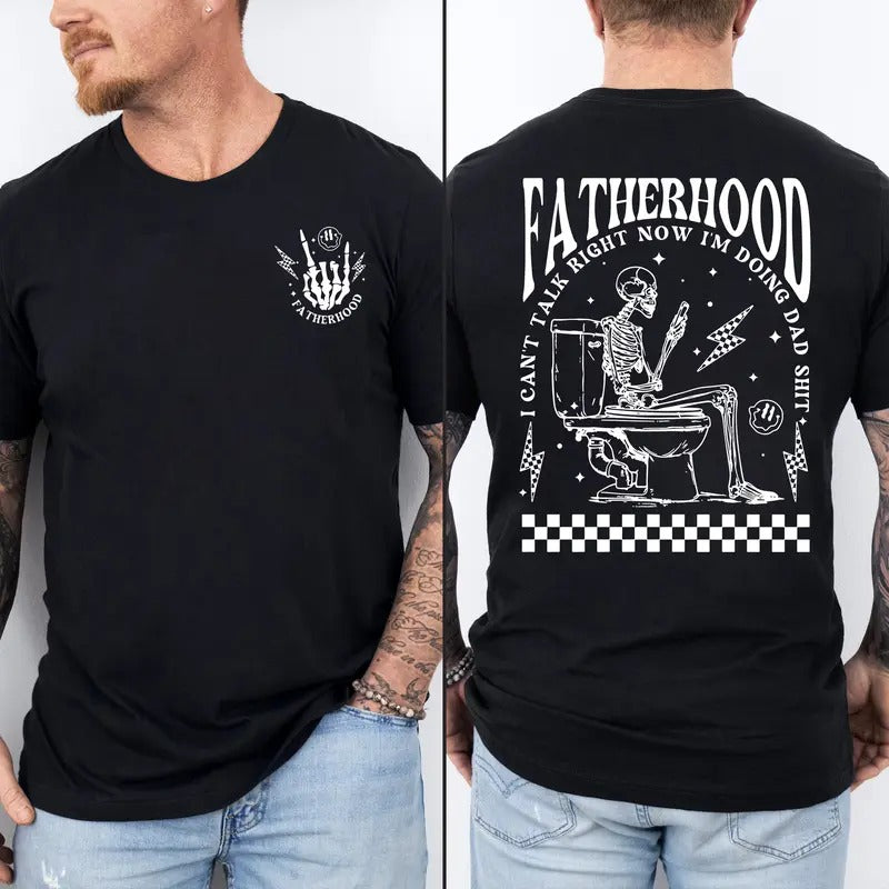 Skeleton Doing Dad Sh!t Shirt Fatherhood, Father's Day Shirt, Best Dad Ever Shirt Hoodie, Sweatshirt | RetroVerseTees.com