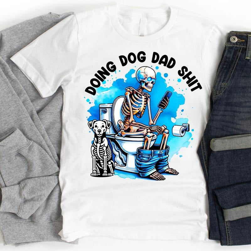 Skeleton Doing Dog Dad Sh!t Shirt, Funny Gift For Dad, Happy Fathers Day Shirt Hoodie, Sweatshirt | RetroVerseTees.com