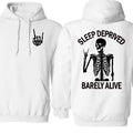 Sleep Deprived Barely Alive Gildan-Unisex Both Side Printed Hoodie Cotton Classic Fabric T-Shirts, Sweatshirt