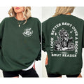 Smut Reader Sweatshirt, Romance Reader Sweatshirt, Bookish Gift For Her, Spicy Book, Swoosh Look Better Bent Over WB...