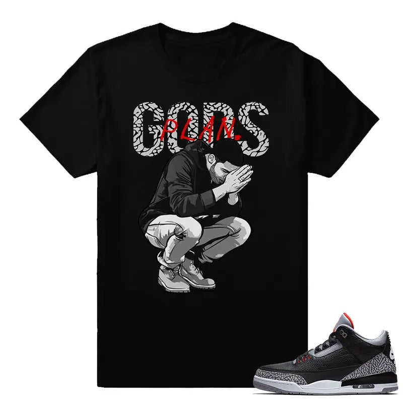 Sneaker  T Shirts Black cement 3 Sneaker Match Tees Gods Plan Black Classic Menswear Hoodie, Sweatshirt | RetroVerseTees.com