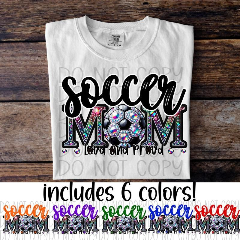 Soccer Mom Loud and Proud DTF Transfers - THIS IS NOT A SHIRT Hoodie, Sweatshirt | RetroVerseTees.com