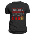 Some People Call Me a Firefighter The Most Important Call Me DAD Men's T-Shirt Casual Classic Hoodie, Sweatshirt