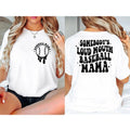 Somebody's Loud Mouth Baseball Mama Shirt, Baseball Mama Shirt, Baseball Mom TShirt, Front and Back T-Shirt, Baseball...