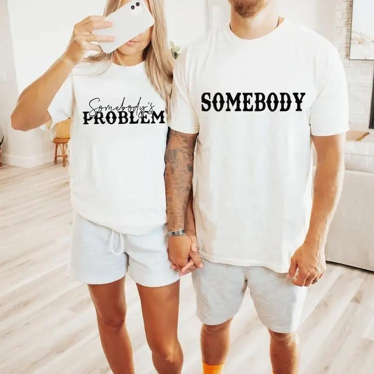 Somebody's Problem Couple T-shirts, Problem Couple T-shirts, Couple Shirt, Trend Couple, Valentine Tshirt Gift for Men,...