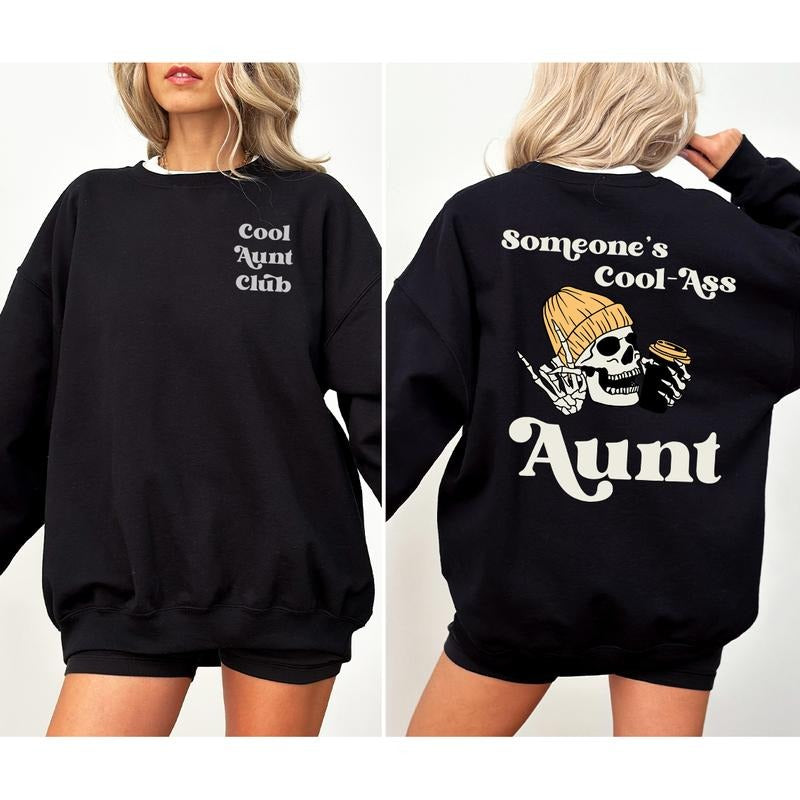 Someone's Cool Ass Aunt Shirt Sweatshirt Hoodie, Cool Aunts Club Tee, New Aunt Gift, Auntie Shirt, Pregnancy Announcement...