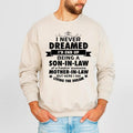 Son In Law Tshirt, I Never Dreamed I'd End Up Being A Son In Law Sweatshirt, Wedding Gift For Groom, Unisex Crewneck...
