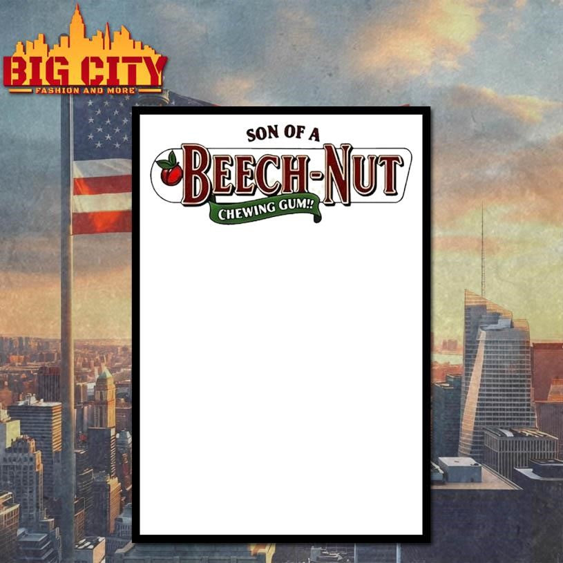 Son Of A Beech Nut Chewing Gum Shirt