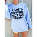 Sorry For Graphic Pullover T-Shirts, Hoodie, Sweatshirt | RetroVerseTees.com
