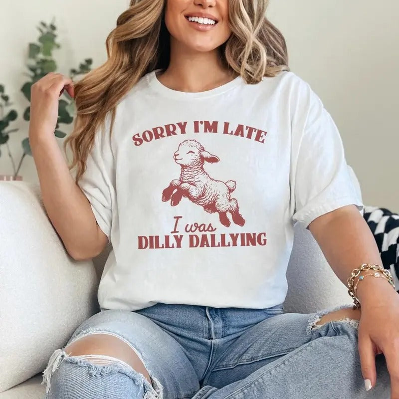 Sorry I'm Late I Was Dilly Dallying Tshirt, Vintage Animal Sayings Tee, Funny Sloth and Sheep Shirt Design, Retro...
