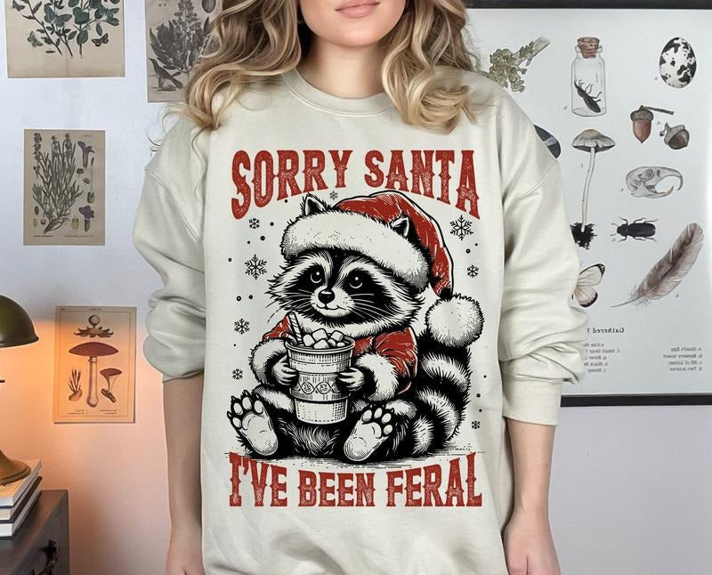 Sorry Santa I've Been Feral Sweatshirt, Christmas Raccoon Hoodie, Funny Christmas Hoodie T-shirt, Retro Holiday Raccoon...