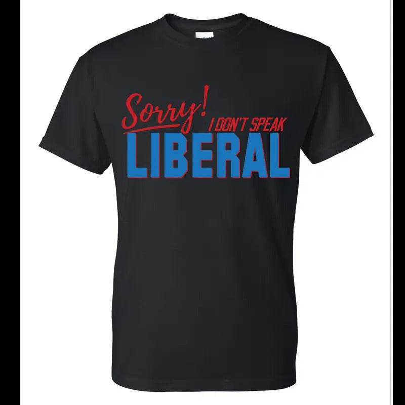 Sorry Swoosh Don'Lightsaber brand Speak Liberal ShirtDryBlend Moisture Wicking TShirt Funny Shirt Adult Tee Genx Crewneck...
