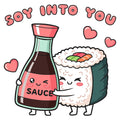 Soy Into You Cute Kawaii Sushi