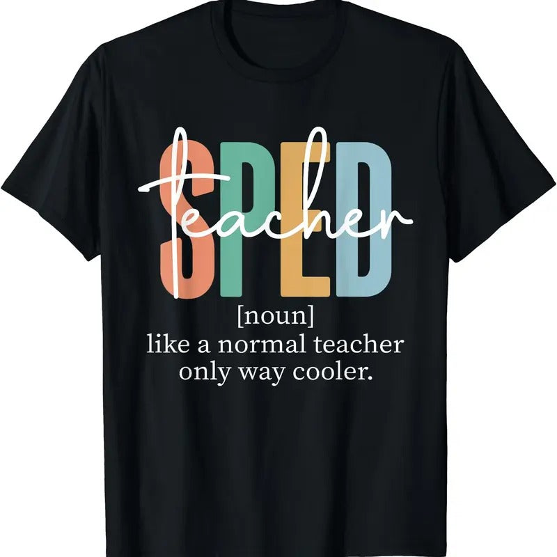Special Education Sped Teacher Definition for Women & Men T-Shirt Hoodie, Sweatshirt | RetroVerseTees.com