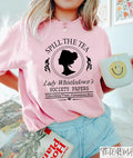 Spill The Tea Lady Whistledown's Shirt, Bridgerton Fashion Best Price Hoodie, Sweatshirt | RetroVerseTees.com