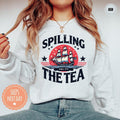 Spilling The Tea Since 1773 T Shirt Hoodie Sweater - Funny 4th Of July Hoodie - Patriotic Gifts - Independence Day - Usa...