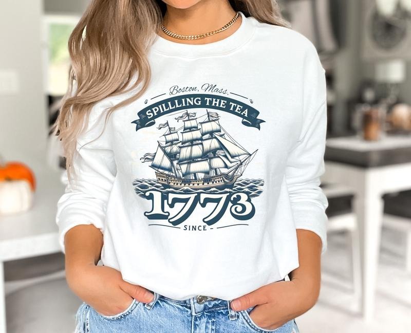 Spilling The Tea Since 1773 T Shirt Hoodie Sweater History Teacher Gift Funny History Teacher Sweatshirt History Lover...