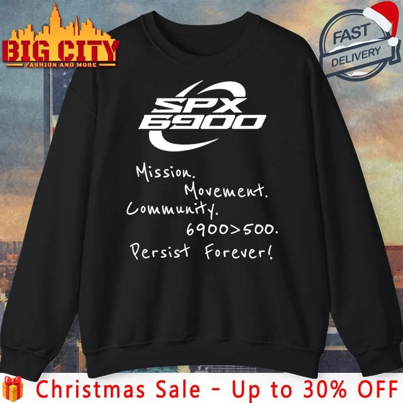 Spx 6900 Shirt Mission Movement Community shirt