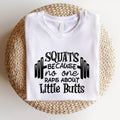 Squat Because No One Raps About Little Butts Shirt, Funny Fitness T-Shirt, Gym Lover Birthday Gift Tee, Funny Workout...