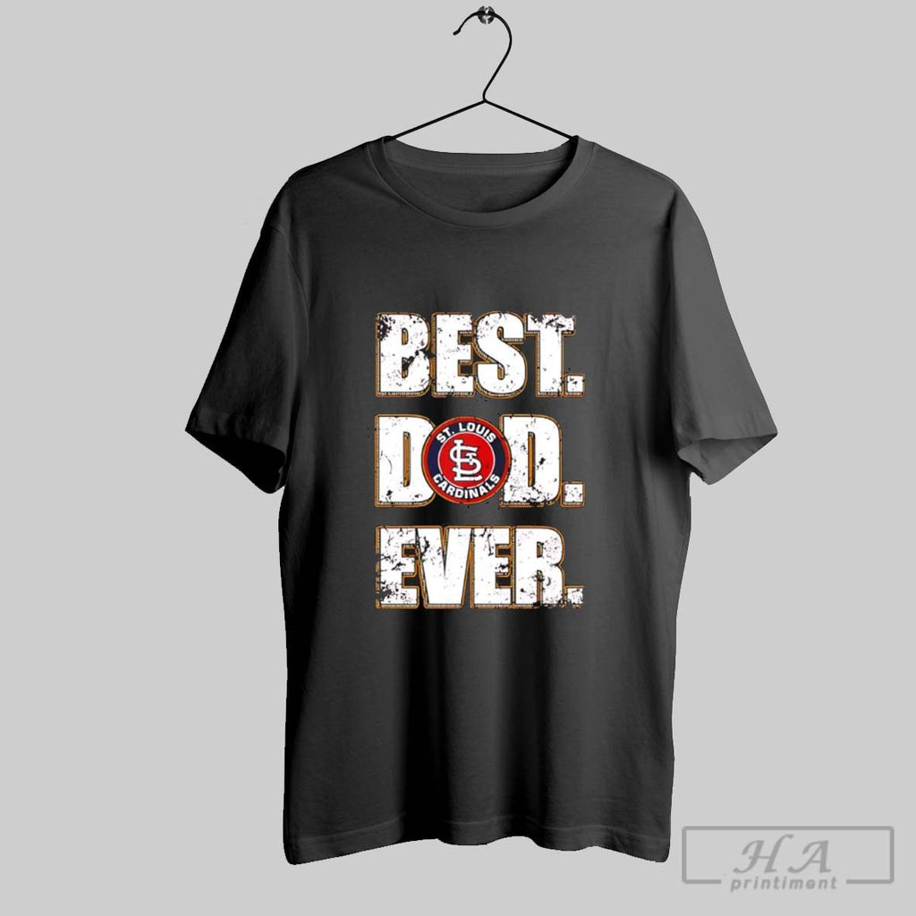 St Louis Cardinals Best Dad Ever
