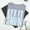 Stacked Let It Snow Comfort Colors T-Shirt 'NLB' Hoodie, Sweatshirt | RetroVerseTees.com