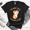 Stand Tall Laugh Loud Unisex Tshirt Funny Giraffe Tshirt Birthday Tee Gift Tshirt Hoodie, Sweatshirt | RetroVerseTees.com