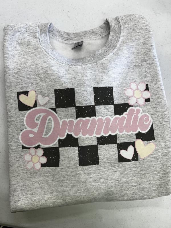 Stay Dramatic Gildan Sweatshirt T-Shirts, Hoodie | RetroVerseTees.com