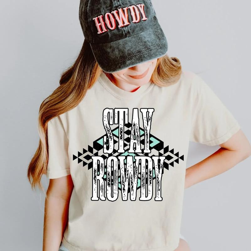 Stay Rowdy DTF Transfers - THIS IS NOT A SHIRT Hoodie, Sweatshirt | RetroVerseTees.com