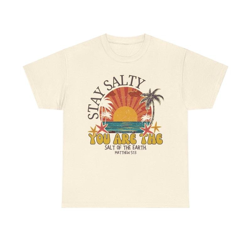 Stay Salty Bible Verse Shirt Christian Shirt Beach Tshirt Faith Based Shirt Christian T Shirts Jesus Shirt Trendy...