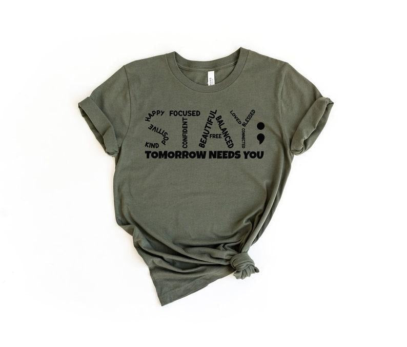 Stay Tomorrow Needs You, Mental Health Shirt, Mental Health Gift, Anxiety Shirt, Mental Health Matters, Mental Health...