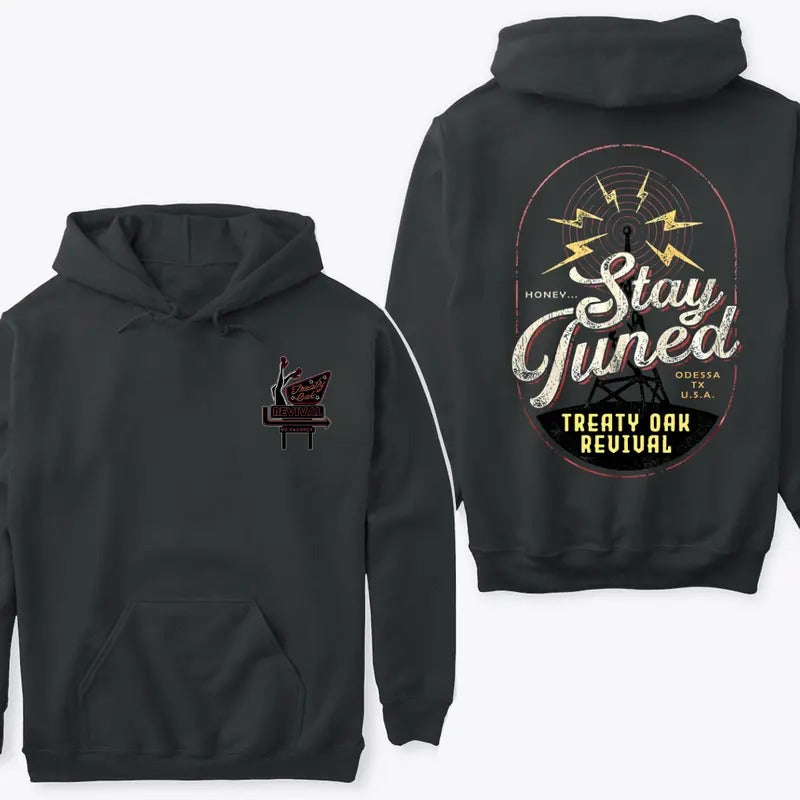 Stay Tuned Hoodie by Treaty Oak Revival with Retro Style and Unique Message for Vintage Lovers and Creative Minds...