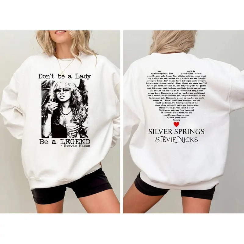 Stevie Nicks Vintage Tshirt Sweatshirt Hoodie, Don't Be A Lady Be A Legend 2 Side Shirt, Music Concert, Gift For Women...